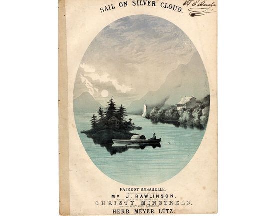 7857 | Sail on Silver Cloud "Fair Rosabelle" - Composed expressively for and sung by Mr J. Rawlinson Principle Tenor of the Only Veritable and Legitimate Chr