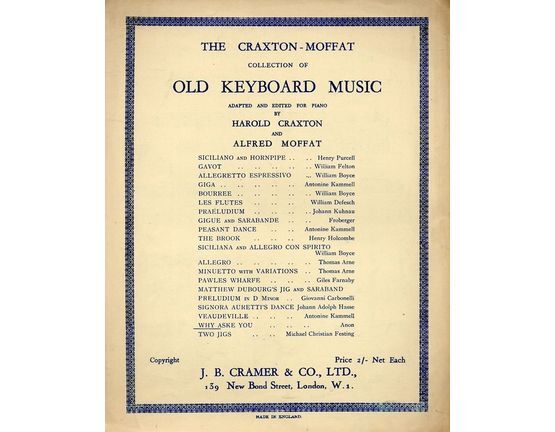 7862 | Why Aske You - The Craxton-Moffat collection of Old Keyboard Music adapted and edited for Piano