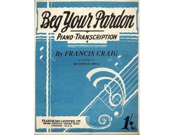 7867 | Beg Your Pardon - Piano transcripton as recorded on Brunswick 03901-B