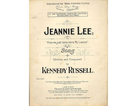 7867 | Jeannie Lee or Kiss me just once more, My Lassie! - Introduced by Miss Carlotta Levey - Francis, Day and Hunter Sixpenny Popular Edition No. 344