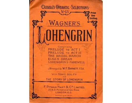 7893 | Wagner - Lohengrin - Cassell's Operatic Selections No. 13 - For Voice & Piano