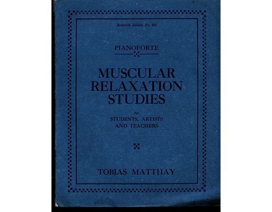 7914 | Muscular Relaxation Studies - For Students, Artists and Teachers - Bosworth Edition No. 601