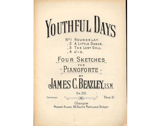 7923 | Youthful Days - Four Sketches for Pianoforte by James C. Beazley