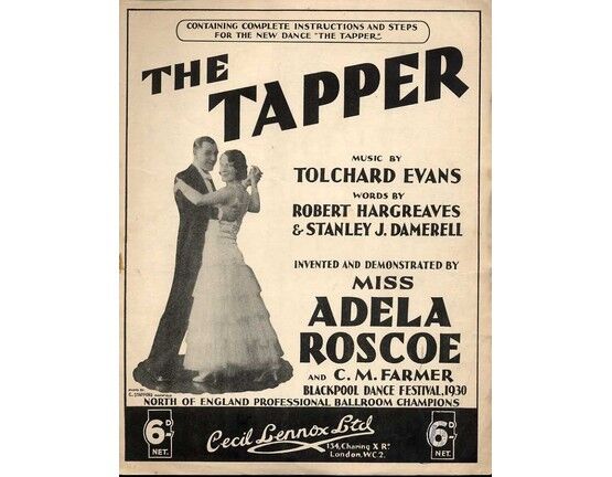 7946 | The Tapper - Invented and Featuring Miss Adela Roscoe and C. M. Farmer 1930 Professional Ballroom Champions - Contains Complete Instructions for the N