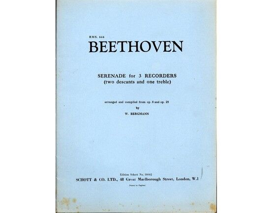 7947 | Beethoven - Serenade for 3 Recorders (2 Descants & 1 Treble) - Arranged and Compiled from Op. 8 and Op. 25 - Edition Schott 10092