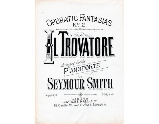 7956 | Il Trovatore - For Pianoforte - Operatic Fantasias Series No. 2