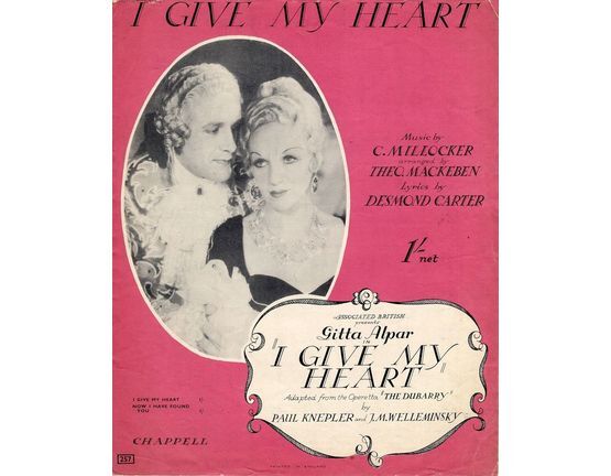7979 | I give my heart - Song as performed by Gitta Alpar from the Operetta "The dubarry! by Paul Knepler and J M Welleminsky