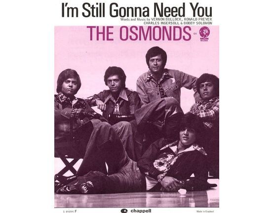 7979 | I'm Still Gonna Need You - Recorded by The Osmonds on MGM Records - For Piano and Voice with chord symbols