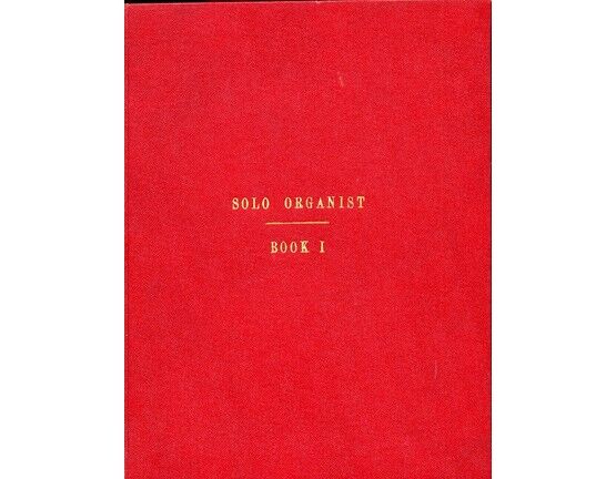7984 | Solo Organist - For Pedal Organ -  Book I by W. H. Jude - 5 pieces for Organ