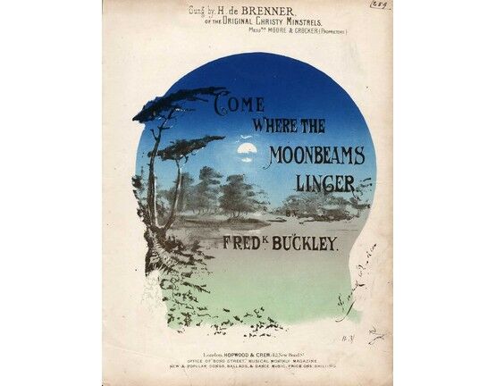 7993 | Come Where the Moonbeams Linger - Sung by H. de Brenner of the Original Christy Minstrels - Song