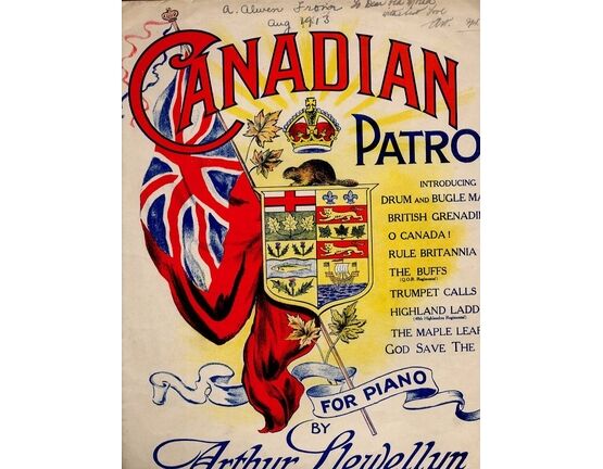 8024 | Canadian Patrol - For Piano - Introducing, Drum and Bugle March - British Grenadiers - O Canada! - Rule Britannia - The Buffs - Trumpet Calls - Highland Laddie - The Maple Leaf and God Save the King