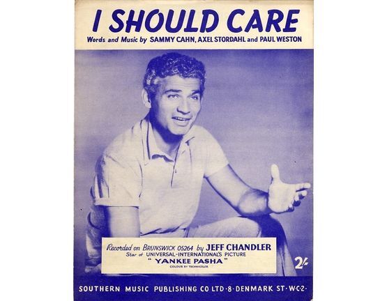 8047 | I Should Care - recorded on Brunswick 05264 by Jeff Chandler - From the MGM Picture "Thrill of Romance"