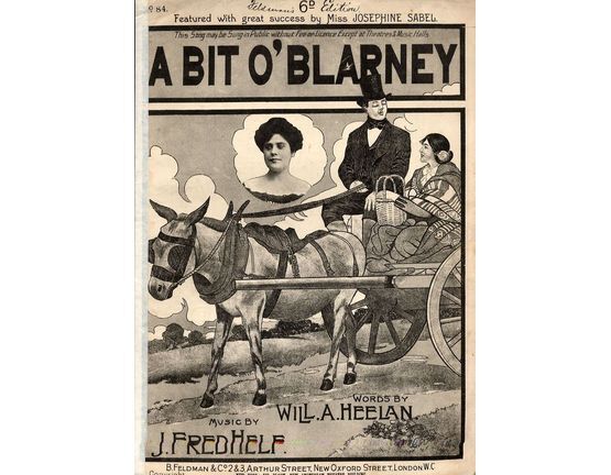 8068 | A Bit O' Blarney - Featured with great success by Miss Josephine Sabel - For Piano and Voice - Feldman's 6d Edition No. 84