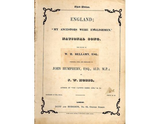 8087 | England: "My Ancestors were Englishmen" - National Song - Third Edition - Composed, Sung and Dedicated to John Humphery Esq, Ald., M.P