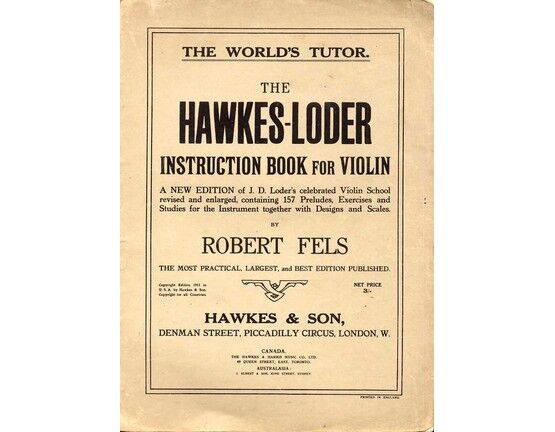 8096 | The Hawkes Loder Instruction Book for Violin - A New Edition of J. D. Loder's celebrated Violin School revised and enlarged, containing 157 Preludes,