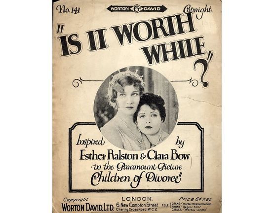 8101 | Is It Worth While? - Featuring Esther Ralston & Clara Bow in "Children of Divorce"