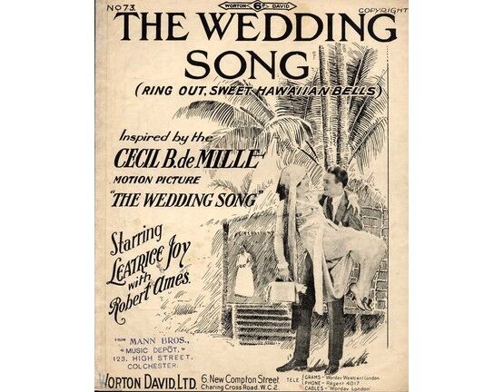 8101 | The Wedding Song (Ring Our Sweet Hawaiian Bells) - Inspired by the Cecil B. de Mill motion picture "The Wedding Song" - Featuring Leatrice Joy and Rob