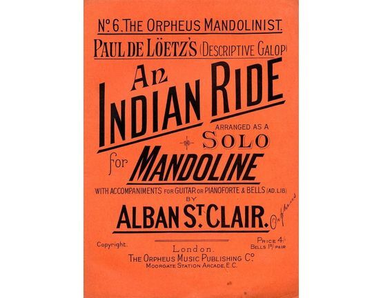 8186 | An Indian Rode arranged as a Solo for Mandoline with accompaniments for Guitar or PianoForte & Bells (Ad. Lib.) - The Orpheus Mandolinist  Series No.