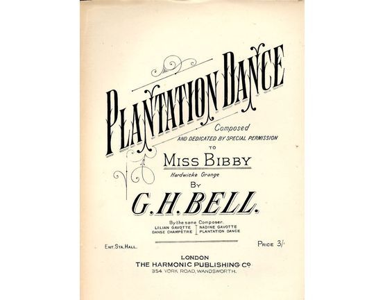 8191 | Plantation Dance - Composed and dedicated by special permission to Miss Bibby, Hardwicke Grande