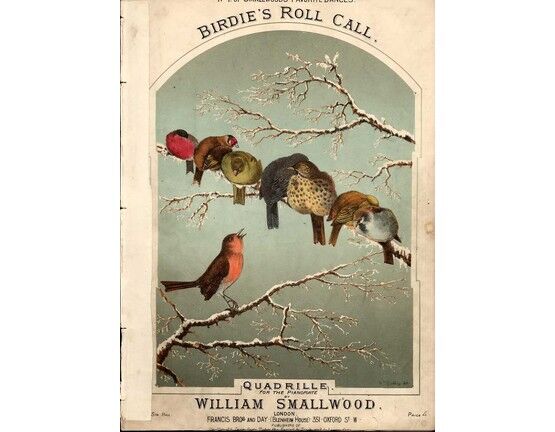 8296 | Birdie's Roll Call - Quadrille for the PianoForte - Composed by William Smallwood