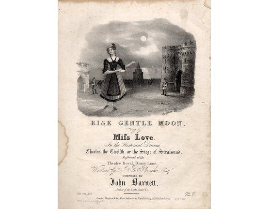 8395 | Rise Gentle Moon - Sung by Mils Love in the Historical Drama 'Charles the Twelfth, or the Siege of Stralsand' - Performed at the Theatre Royal, Drury Lane - Song