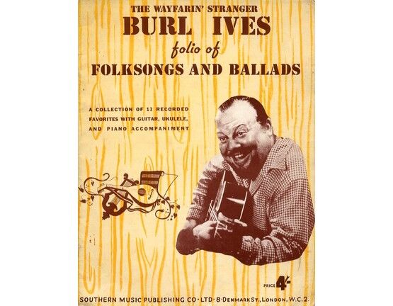 84 | The Wayfarin' Stranger - Folio of 13 Folksongs and Ballads - Featuring Burl Ives