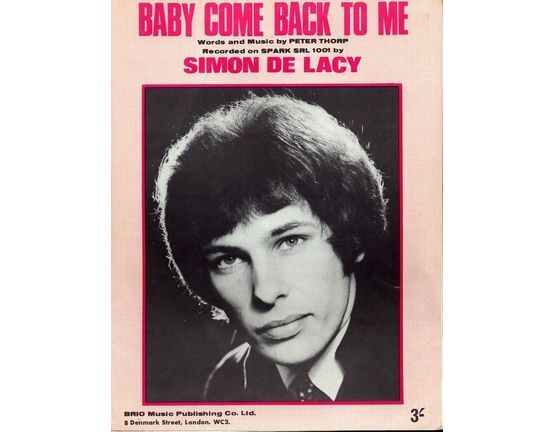 8485 | Baby Come Back to me - Recorded on Spark SRL 1001 by Simon de Lacy