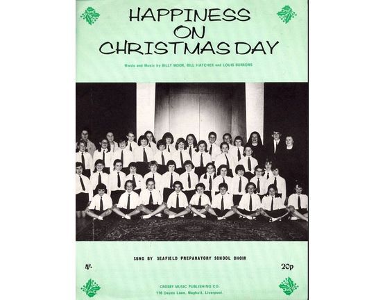 8500 | Happiness on Christmasday - Sung by Seafield Preparatory School Choir - For Piano and Voice