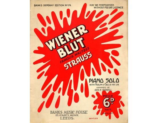 8538 | Wiener Blut - Famous Strauss Waltzes - Banks sixpenny edition No. 174 - Piano Solo with Violin & Cello ad. lib.