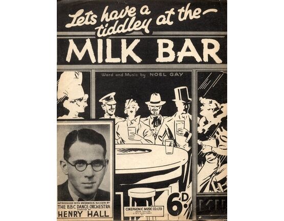 8546 | (Lets Have a Tiddley at the) Milk Bar -  Song featuring Henry Hall