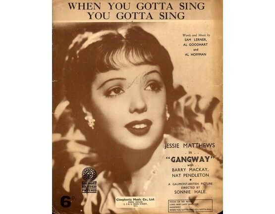8546 | When you Gotta Sing you Gotta Sing - Featuring Jessie Matthews - From the Production "Gangway"