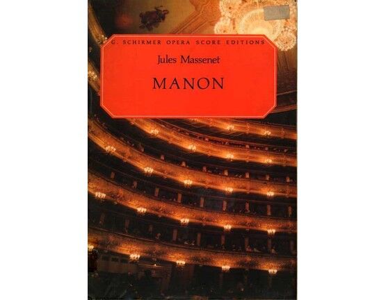 8571 | Manon - Comic Opera in 5 Acts (In French/English) based on Abbe Prevost's novel "Manon Lescaut" - Vocal Score - G. Schirmer Opera Score Editions No. 2