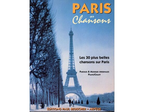 8583 | Paris ses Chansons - Les 30 plus belles chansons sur Paris - Paroles & Musiqieu originales - Piano/Vocal
