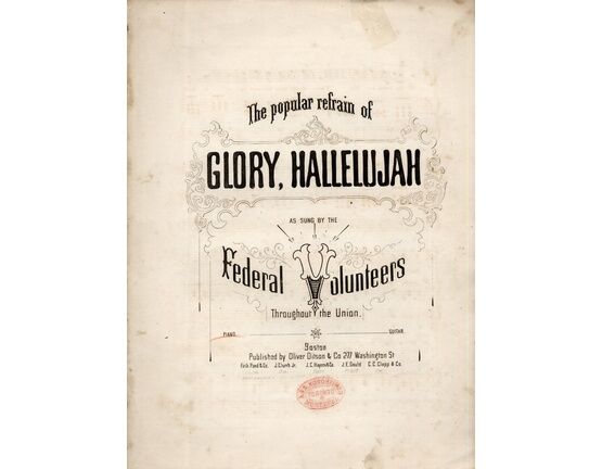 8638 | Glory! Glory! Hallelujah! - Song as sung by the Federal Volunteers throughout the Union