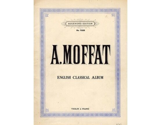 8654 | A. Moffat - English Classical Album - Violin & Piano - Augener's Edition