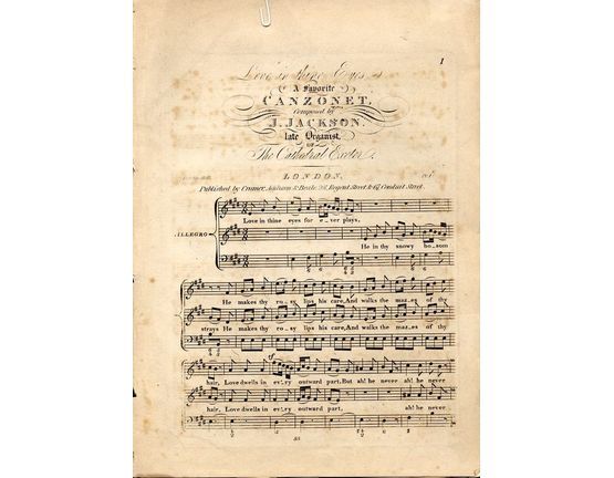 8671 | Love in thine eyes - Canzonet composed by J. Jackson , late Organist of the Cathedral of Exeter - No. 7 from Jackson's 2nd set of Canzonets, Op. 13
