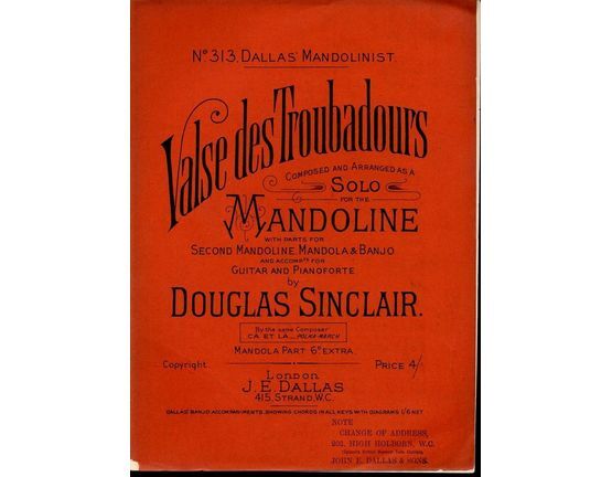 8707 | Valse des Troubadours - Composed and arranged as a Solo for the Mandoline - With parts for Second Mandoline, Mandola and Banjo and Accompts. for Guita