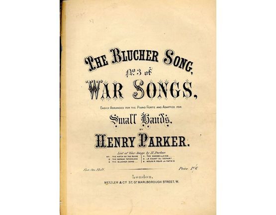8713 | The Blucher Song - No. 3 of War Songs Series - Easily arranged for the Pianoforte and adapted for small hands