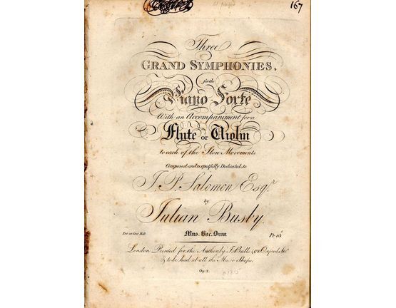 8828 | Three Grand Symphonies for the Piano Forte with an accompaniment for a Flute or Violin to each of the slow movements - Dedicated to J. P. Salomon Esq.