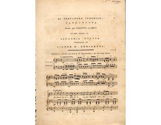 8833 | Di Pescatore Ignobile Canzonetta - Sung by Signor Mario in the Opera of "Lucrezia Borgia"