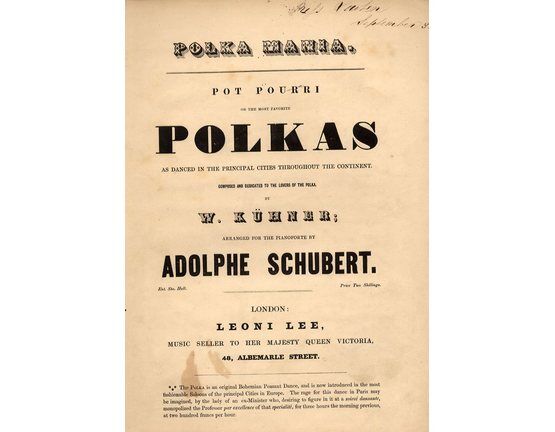 8834 | Polka Mania - Pot Pourri on the most favourite polkas as danced in the principal cities throughout the continent - Composed and dedicated to the Lover