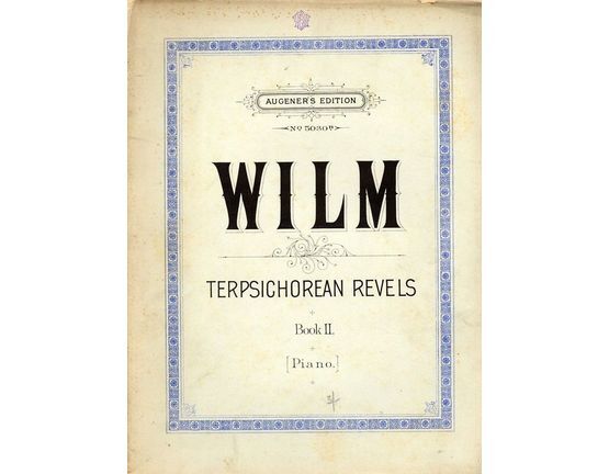 8845 | Terpsichorean Revels - Augeners Edition No. 5030B - Book II -  Four original dances for Piano - Op. 240, No.'s 6-10