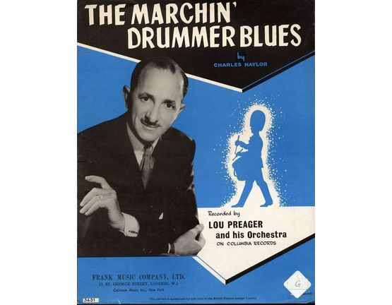 8875 | The Marchin' Drummer Blues - Recorded by Lou Preager and his Orchestra on Columbia Records