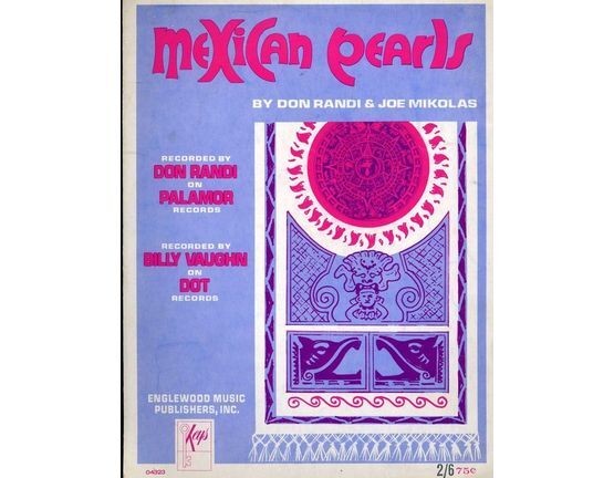 8876 | Mexican Pearls - Recorded by Don Randi on Palamor Records and Recorded by Billy Vaughn on Dot Records - With B flat Trumpet Solo