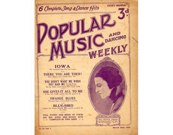 8904 | Popular Music and Dancing Weekly, March 29th 1924, featuring Miss Gracie Fields No. 10.  Vol 1.