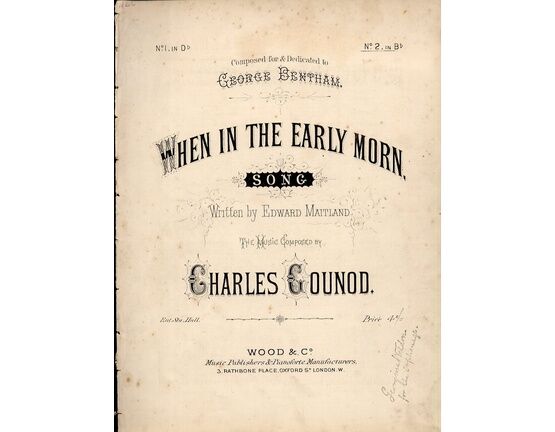 8936 | When in the Early Morn - Song Composed for & Dedicated to George Bentham - In the Key of B Flat