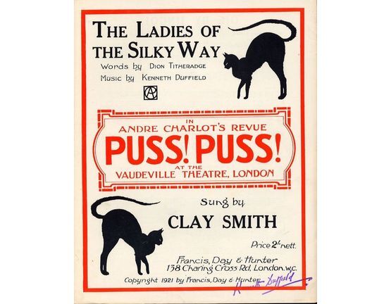 9 | The ladies of the silky way - Sung by Clay Smith in Andre Charlot's Revue "Puss! Puss!" - For Piano and Voice