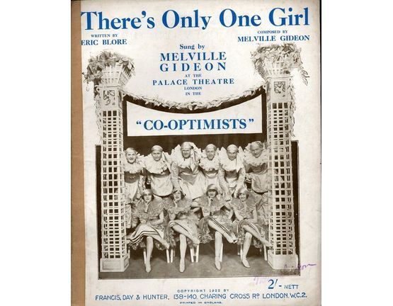 9 | There's Only one Girl - Sung by Melville Gideon in "The Co-optimists"