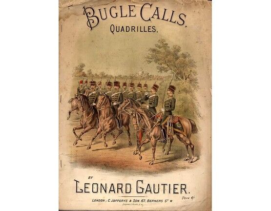 9084 | Bugle Calls (The British Army Regimental Calls) - Quadrilles - Composed by Leonard Gautier