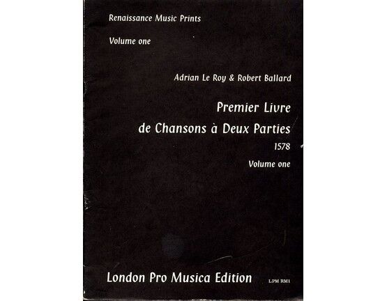 9159 | Adrian Le Roy & Robert Ballard - Premier Livre de Chansons a Deux Parties (1578) - Renaissance Music Prints - Volume One - London Pro Musica Edition N